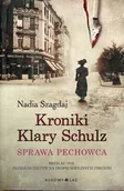 Powieści sensacyjne - Szagdaj Nadia Kroniki Klary Schulz - miniaturka - grafika 1