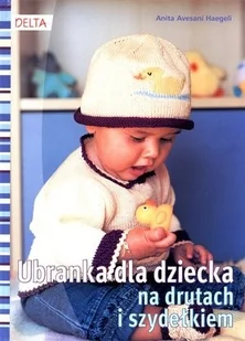 Ubranka dla dziecka na drutach i szydełkiem - Poradniki hobbystyczne - miniaturka - grafika 2
