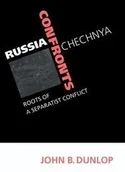 Obcojęzyczne książki historyczne - CAMBRIDGE UNIVERSITY PRESS Russia Confronts Chechnya - Dunlop John B. - miniaturka - grafika 1