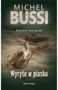 Michel Bussi Wyryte w piasku - Thrillery - miniaturka - grafika 2