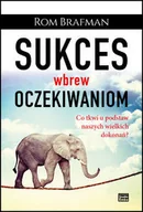 Zarządzanie - Sukces wbrew oczekiwaniom - Brafman Rom - miniaturka - grafika 1
