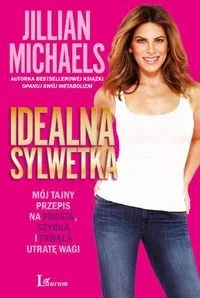 Laurum Idealna sylwetka - Jillian Michaels - Ezoteryka Laurum Idealna sylwetka - Jillian Michaels - Ezoteryka - miniaturka - grafika 1