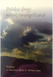 Polskie drogi nowej ewangelizacji - Religia i religioznawstwo - miniaturka - grafika 2