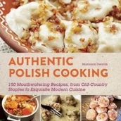 Pozostałe książki - Skyhorse Pub Co Inc Authentic Polish Cooking - miniaturka - grafika 1