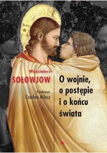 O wojnie, o postępie i końcu świata - Religia i religioznawstwo - miniaturka - grafika 2