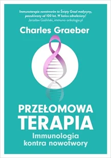 Znak Horyzont Przełomowa terapia LIT-39762 - Literatura popularno naukowa dla młodzieży Znak Horyzont Przełomowa terapia LIT-39762 - Literatura popularno naukowa dla młodzieży - miniaturka - grafika 2