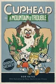 Pozostałe książki - Little, Brown Book Group Cuphead in A Mountain of Trouble - miniaturka - grafika 1