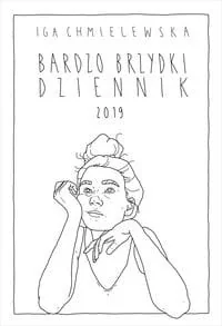 Iga Chmielewska Bardzo brzydki dziennik 2019 - Poradniki psychologiczne - miniaturka - grafika 3