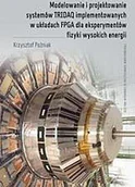 Podręczniki dla szkół wyższych - Modelowanie i projektowanie systemów TRIDAQ Krzysztof Poźniak - miniaturka - grafika 1