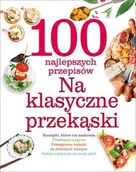 Książki kucharskie - Olesiejuk Sp. z o.o. 100 najlepszych przepisów Na klasyczne przekąski - Wydawnictwo Olesiejuk - miniaturka - grafika 1