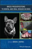 Pozostałe książki - BLACKWELL PUBL Breed Predispositions to Dental and Oral Disease in Dogs - miniaturka - grafika 1
