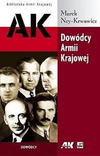 Dowódcy Armii Krajowej - Biografie i autobiografie - miniaturka - grafika 2