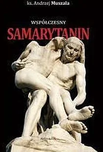 Współczesny Samarytanin - Religia i religioznawstwo - miniaturka - grafika 2