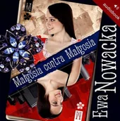 Lektury szkoła podstawowa - Nasza Księgarnia Małgosia contra Małgosia Książka audio CD MP3 Ewa Nowacka - miniaturka - grafika 1
