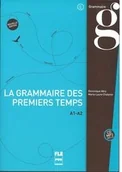 Książki do nauki języka francuskiego - Grammaire des premiers temps książka+płyta MP3 poziom A1-A2 - Dominique Abry, Chalaron Marie-Laure - miniaturka - grafika 1