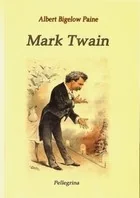 Mark Twain - Paine Albert Bigelow - Pamiętniki, dzienniki, listy - miniaturka - grafika 2