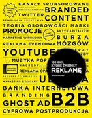 Dom i ogród - Simon Veksner 100 idei które zmieniły reklamę - mamy na stanie, wyślemy natychmiast - miniaturka - grafika 1