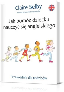 Jak pomóc dziecku nauczyć się angielskiego - Filozofia i socjologia - miniaturka - grafika 2