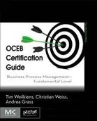 Obcojęzyczne książki informatyczne - Tim Weilkiens Oceb Certification Guide Business Process Management Fundamental Level - miniaturka - grafika 1