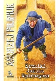 Fabryka Słów Kroniki Jakuba Wędrowycza - Andrzej Pilipiuk - Fantasy - miniaturka - grafika 3