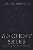 Pozostałe książki - W W NORTON & CO Ancient Skies - Constellation Mythology of the Greeks - miniaturka - grafika 1