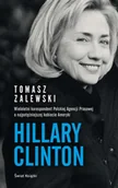 Biografie i autobiografie - Świat Książki Hillary Clinton - Tomasz Zalewski - miniaturka - grafika 1