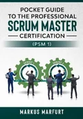Pozostałe książki - Books on Demand Pocket guide to the Professional Scrum Master Certification (PSM 1) - miniaturka - grafika 1
