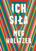 Proza - Ich Siła Meg Wolitzer - miniaturka - grafika 1