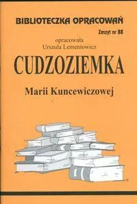 Biblios Urszula Lementowicz Biblioteczka Opracowań. „Cudzoziemka” Marii Kuncewiczowej - Lektury szkoła podstawowa - miniaturka - grafika 2