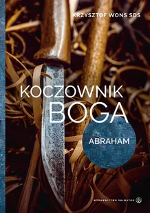 Koczownik Boga Abraham - Religia i religioznawstwo - miniaturka - grafika 2