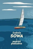 Powieści - Podróż poślubna - Izabela Sowa - miniaturka - grafika 1