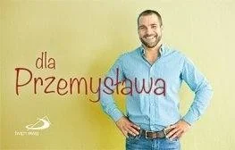 Imiona - Dla Przemysława - Aforyzmy i sentencje - miniaturka - grafika 2