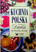 Książki kucharskie - Kuchnia polska Dania na każdą okazję Używana - miniaturka - grafika 1