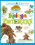 Książki edukacyjne - OLESIEJUK Ciekawe dlaczego. Księga zwierząt praca zbiorowa - miniaturka - grafika 1
