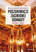 Historia Polski - Bellona Poszukiwacze zaginionej komnaty LIT-41373 - miniaturka - grafika 1