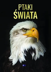 Ptaki świata - Albumy inne - miniaturka - grafika 2