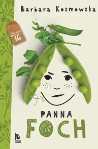 LITERATURA Panna Foch - Barbara Kosmowska - Baśnie, bajki, legendy - miniaturka - grafika 2