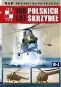 Militaria i wojskowość - Edipresse Polska 100 lat polskich skrzydeł Tom 56 MI-4 - miniaturka - grafika 1