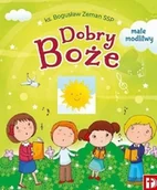 Religia i religioznawstwo - Edycja Świętego Pawła Dobry Boże. Małe Modlitwy. Bogusław Zeman SSP - miniaturka - grafika 1