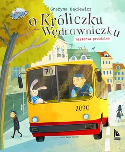 O króliczku wędrowniczku historia prawdziwa | - Baśnie, bajki, legendy - miniaturka - grafika 2