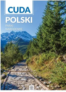 Imagine new II. Cuda Polski-Parki Narodowe - Albumy krajoznawcze - miniaturka - grafika 2