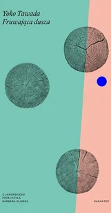 Fruwająca dusza Tawada Yoko - Powieści - miniaturka - grafika 2