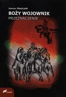 Fantasy - Boży wojownik. Przeznaczenie - Damian Deszczak - miniaturka - grafika 1