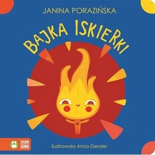 Janina Porazińska Kołysanki rymowanki Bajka Iskierki - Wierszyki, rymowanki, piosenki - miniaturka - grafika 2