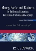 Ekonomia - CeDeWu Money, Banks and Business in British and American Literature, Culture and Language - miniaturka - grafika 1