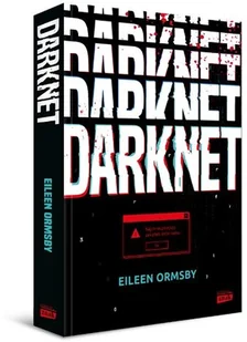 Darknet - Felietony i reportaże - miniaturka - grafika 3