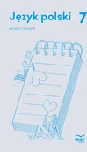 Podręczniki dla szkół podstawowych - Wydawnictwo MAC Język polski. Zeszyt ćwiczeń klasa 7 881473 - miniaturka - grafika 1