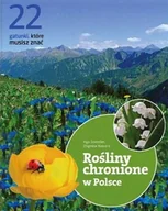 Rośliny i zwierzęta - Multico 22 gatunki które musisz znać. Rośliny chronione w Polsce - miniaturka - grafika 1