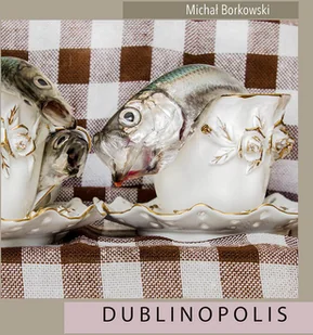 Liberum Verbum Dublinopolis Michał Borkowski - Aforyzmy i sentencje - miniaturka - grafika 2