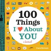 Pozostałe książki - ROCKRIDGE PR 100 Things I Love about You: A Journal - miniaturka - grafika 1